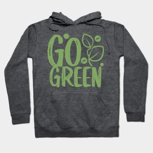 Go Green Hoodie